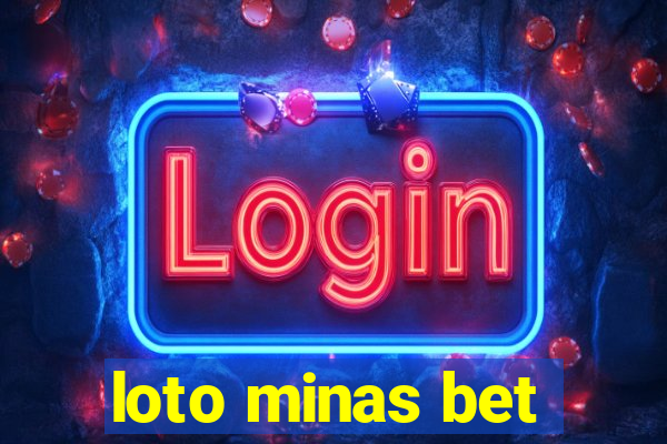 loto minas bet